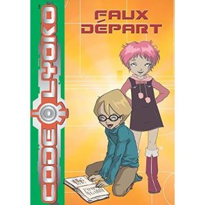 Code Lyoko – Faux départ – Hachette bibliothèque verte