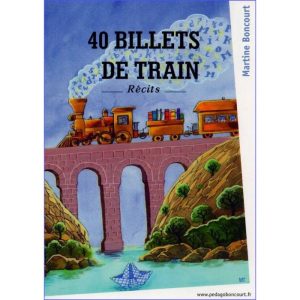 40 billets de train   –   Martine Boncourt